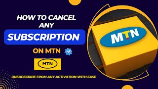 mtn unwanted subscription